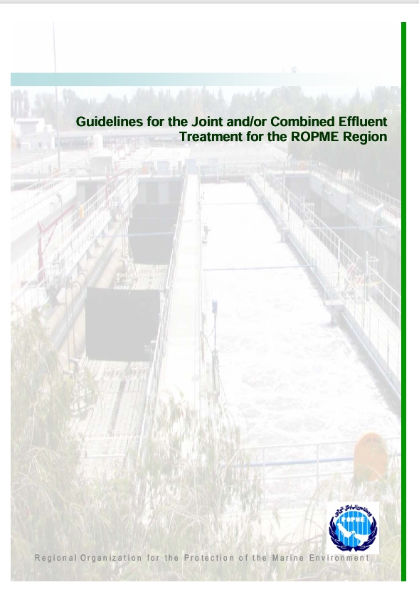 The Guidelines for Joint and/or Combined Effluent Treatment for the ROPME Region (2005)