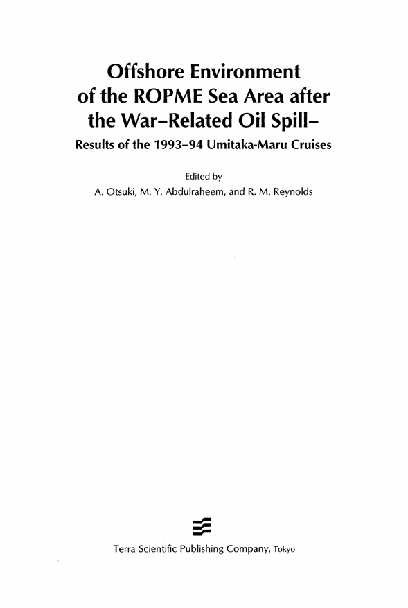 Offshore Environment of the ROPME Sea Area after the War-Related Oil Spill: Results of the 1993–94 Umitaka-Maru Cruises